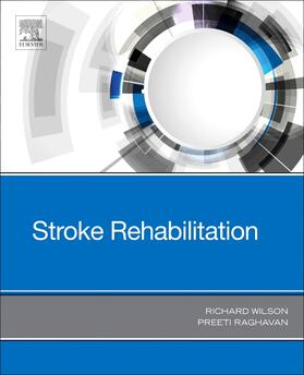 Wilson / Raghavan |  Stroke Rehabilitation | Buch |  Sack Fachmedien