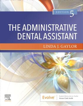 Gaylor |  The Administrative Dental Assistant | Buch |  Sack Fachmedien