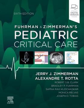 Zimmerman / Rotta |  Fuhrman and Zimmerman's Pediatric Critical Care | Buch |  Sack Fachmedien