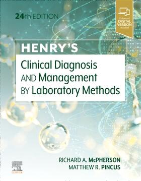 Pincus / McPherson |  Henry's Clinical Diagnosis and Management by Laboratory Methods | Buch |  Sack Fachmedien