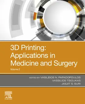 Suri / Tsioukas / Papadopoulos |  3D Printing: Application in Medical Surgery Volume 2 E-Book | eBook | Sack Fachmedien