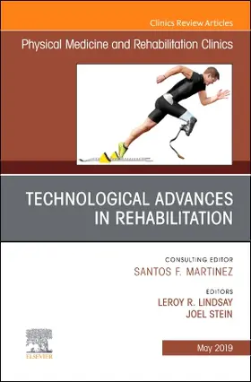 Stein |  Technological Advances in Rehabilitation, an Issue of Physical Medicine and Rehabilitation Clinics of North America | Buch |  Sack Fachmedien