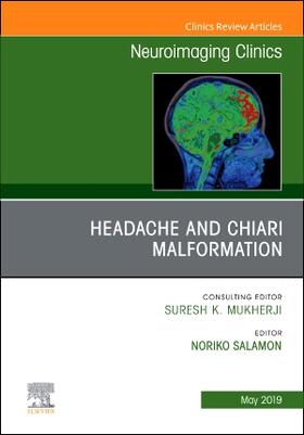 Salamon |  Headache and Chiari Malformation, an Issue of Neuroimaging Clinics of North America | Buch |  Sack Fachmedien