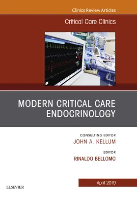 Bellomo |  Modern Critical Care Endocrinology, An Issue of Critical Care Clinics | eBook | Sack Fachmedien