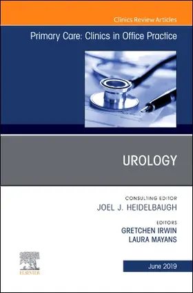 Irwin / Mayans |  Urology, an Issue of Primary Care: Clinics in Office Practice | Buch |  Sack Fachmedien