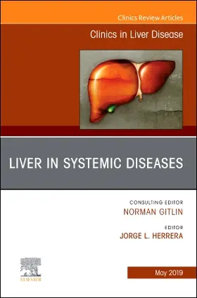 Herrera |  Liver in Systemic Diseases, an Issue of Clinics in Liver Disease | Buch |  Sack Fachmedien