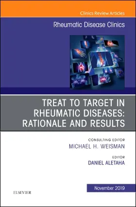 ALETAHA / Aletaha |  Treat to Target in Rheumatic Diseases: Rationale and Results | Buch |  Sack Fachmedien