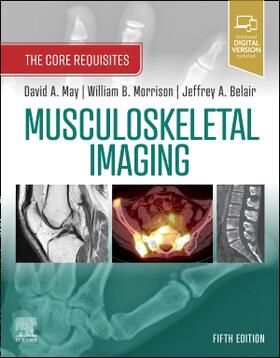 May / Morrison / Belair |  Musculoskeletal Imaging | Buch |  Sack Fachmedien