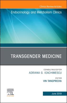 Tangpricha |  Transgender Medicine, an Issue of Endocrinology and Metabolism Clinics of North America | Buch |  Sack Fachmedien