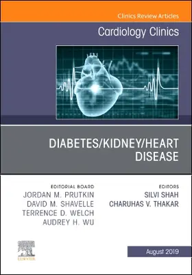 Shah / Thakar |  Diabetes/Kidney/Heart Disease, an Issue of Cardiology Clinics | Buch |  Sack Fachmedien