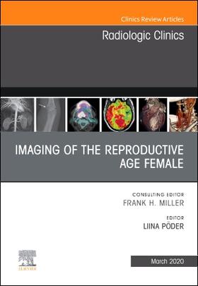 Poder |  Imaging of the Reproductive Age Female, an Issue of Radiologic Clinics of North America | Buch |  Sack Fachmedien