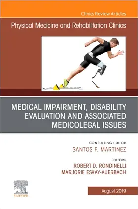 Rondinelli / Ranavaya |  Medical Impairment and Disability Evaluation, & Associated Medicolegal Issues, an Issue of Physical Medicine and Rehabilitation Clinics of North America | Buch |  Sack Fachmedien