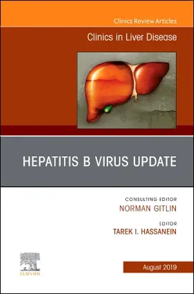 Hassanein |  Hepatitis B Virus, an Issue of Clinics in Liver Disease | Buch |  Sack Fachmedien