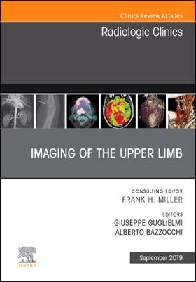 Guglielmi / Bazzocchi |  Imaging of the Upper Limb, an Issue of Radiologic Clinics of North America | Buch |  Sack Fachmedien