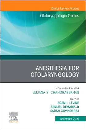 Levine / DeMaria Jr / Govindaraj |  Anesthesia in Otolaryngology, an Issue of Otolaryngologic Clinics of North America | Buch |  Sack Fachmedien