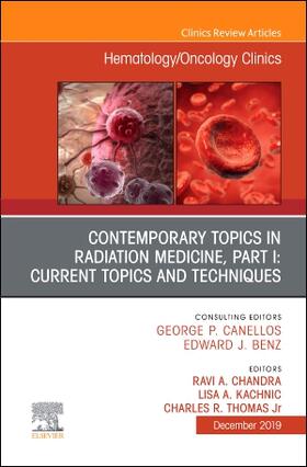 Chandra / Kachnic / Thomas JR |  Contemporary Topics in Radiation Medicine, Part I: Current Issues and Techniques | Buch |  Sack Fachmedien