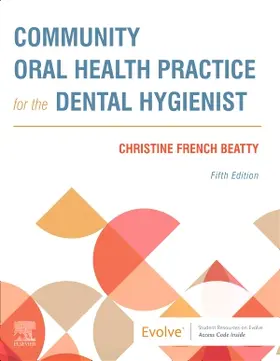 Beatty |  Community Oral Health Practice for the Dental Hygienist | Buch |  Sack Fachmedien