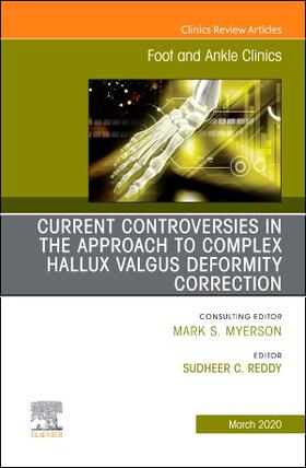 Reddy |  Controversies in the Approach to Complex Hallux Valgus Deformity Correction, an Issue of Foot and Ankle Clinics of North America | Buch |  Sack Fachmedien