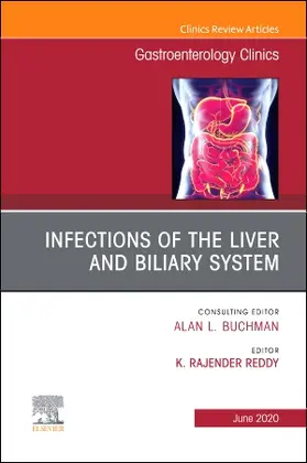 Reddy |  Infections of the Liver and Biliary System, an Issue of Gastroenterology Clinics of North America | Buch |  Sack Fachmedien