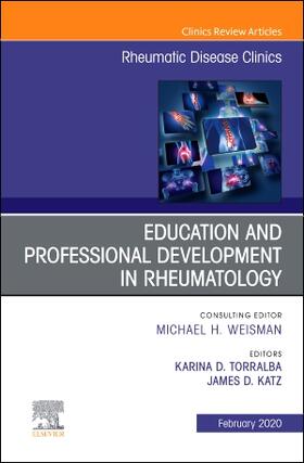 Marianne / Katz |  Education and Professional Development in Rheumatology, an Issue of Rheumatic Disease Clinics of North America | Buch |  Sack Fachmedien