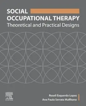 Lopes / Malfitano |  Social Occupational Therapy | eBook | Sack Fachmedien