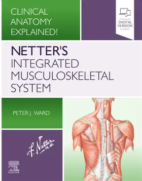 Ward |  Netter's Integrated Musculoskeletal System | Buch |  Sack Fachmedien