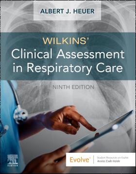 Heuer |  Wilkins' Clinical Assessment in Respiratory Care | Buch |  Sack Fachmedien
