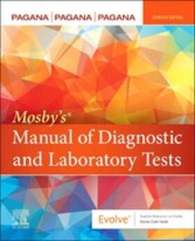 Pagana |  Mosby's Manual of Diagnostic and Laboratory Tests - E-Book | eBook | Sack Fachmedien