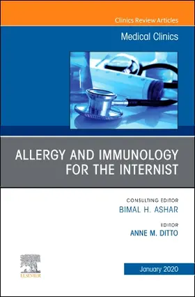 Ditto |  Allergy and Immunology for the Internist, an Issue of Medical Clinics of North America | Buch |  Sack Fachmedien