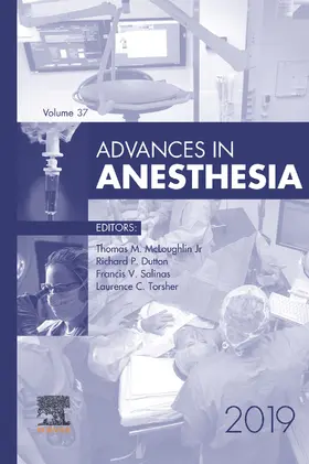 McLoughlin / Dutton / Torsher |  Advances in Anesthesia 2019 | eBook | Sack Fachmedien