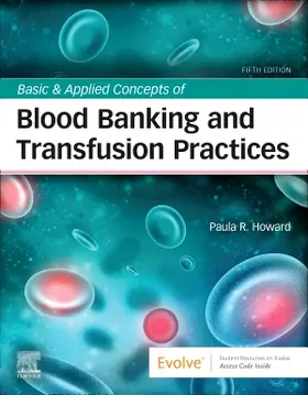 Howard |  Basic & Applied Concepts of Blood Banking and Transfusion Practices | Buch |  Sack Fachmedien