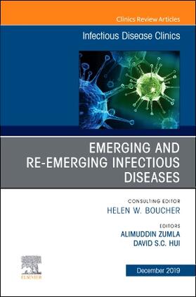 Zumla / Hui |  Emerging and Re-Emerging Infectious Diseases, an Issue of Infectious Disease Clinics of North America | Buch |  Sack Fachmedien