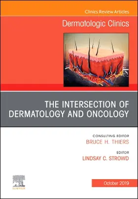 Strowd |  The Intersection of Dermatology and Oncology, an Issue of Dermatologic Clinics | Buch |  Sack Fachmedien