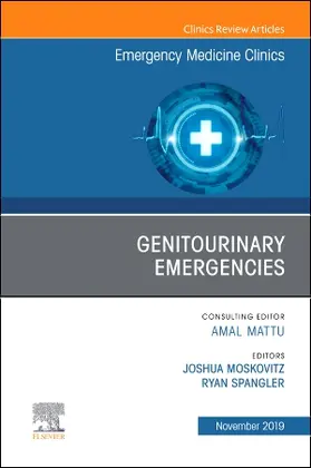 Spangler / Moskovitz |  Genitourinary Emergencies, an Issue of Emergency Medicine Clinics of North America | Buch |  Sack Fachmedien