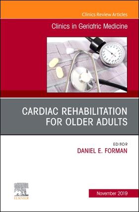 Forman |  Cardiac Rehabilitation, an Issue of Clinics in Geriatric Medicine | Buch |  Sack Fachmedien