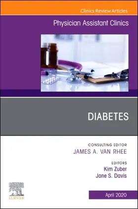 Zuber / Davis |  Diabetes, an Issue of Physician Assistant Clinics | Buch |  Sack Fachmedien