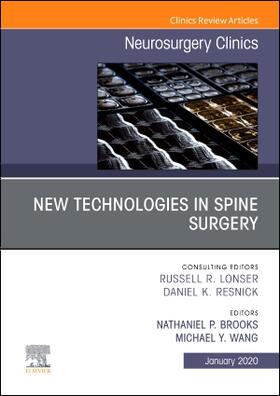 Wang / Brooks |  New Technologies in Spine Surgery, an Issue of Neurosurgery Clinics of North America | Buch |  Sack Fachmedien