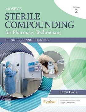 Davis |  Mosby's Sterile Compounding for Pharmacy Technicians | eBook | Sack Fachmedien