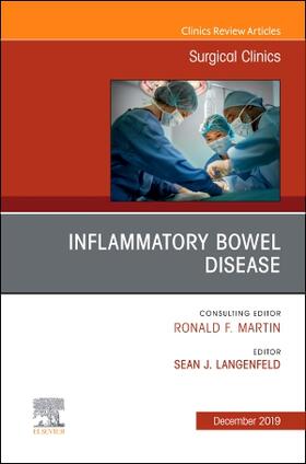 Langenfeld | Inflammatory Bowel Disease, an Issue of Surgical Clinics | Buch | 978-0-323-71047-3 | sack.de