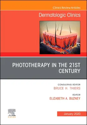 Buzney |  Phototherapy, an Issue of Dermatologic Clinics | Buch |  Sack Fachmedien