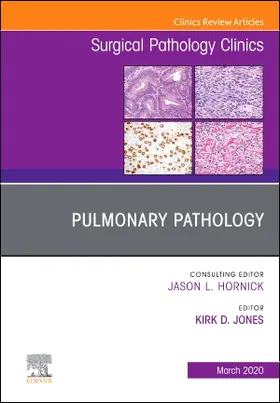 Jones |  Pulmonary Pathology, an Issue of Surgical Pathology Clinics | Buch |  Sack Fachmedien