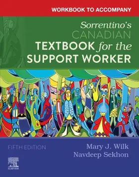 Wilk / Sekhon / Sorrentino | Workbook to Accompany Sorrentino's Canadian Textbook for the Support Worker | Buch | 978-0-323-71163-0 | sack.de