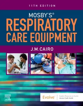 Cairo |  Mosby's Respiratory Care Equipment | Buch |  Sack Fachmedien