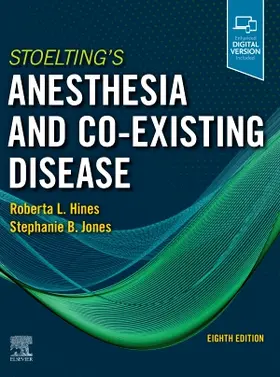 Hines / Jones |  Stoelting's Anesthesia and Co-Existing Disease | Buch |  Sack Fachmedien