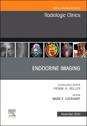 Lockhart |  Endocrine Imaging, an Issue of Radiologic Clinics of North America | Buch |  Sack Fachmedien
