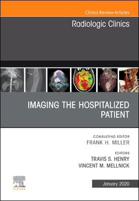 Henry / Mellnick |  Imaging the ICU Patient or Hospitalized Patient, an Issue of Radiologic Clinics of North America | Buch |  Sack Fachmedien