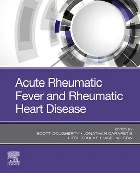 Dougherty MBCHB BMSC (Hons) / Carapetis MBBS / Carapetis |  Acute Rheumatic Fever and Rheumatic Heart Disease | eBook | Sack Fachmedien