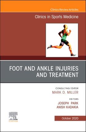 Park / Kadakia |  Foot and Ankle Injuries and Treatment, an Issue of Clinics in Sports Medicine | Buch |  Sack Fachmedien