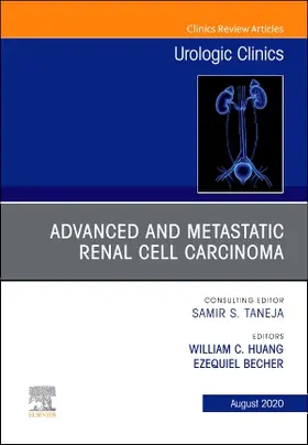 Huang / Becher |  Advanced and Metastatic Renal Cell Carcinoma an Issue of Urologic Clinics | Buch |  Sack Fachmedien