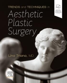 Triana |  Trends and Techniques in Aesthetic Plastic Surgery | Buch |  Sack Fachmedien